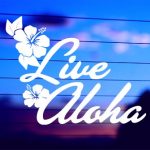 live-aloha-hawaii-vinyl-decal-on-car-window-bumper