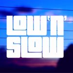 Low N Slow 2 vinyl die cut decal for cars trucks laptops windows
