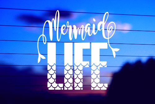 Mermaid Life vinyl die cut decal for cars, trucks, windows, and laptops
