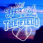 My Heart Is On The Field Baseball Decal