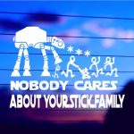 nobody-cares-stick-family-vinyl-decal