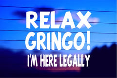 relax-im-here-legally-vinyl-car-decal-die-cut-sticker