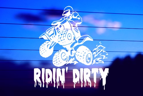 Ridin’ Dirty four wheeler vinyl die cut decal for cars, trucks, ATVs, windows, and laptops