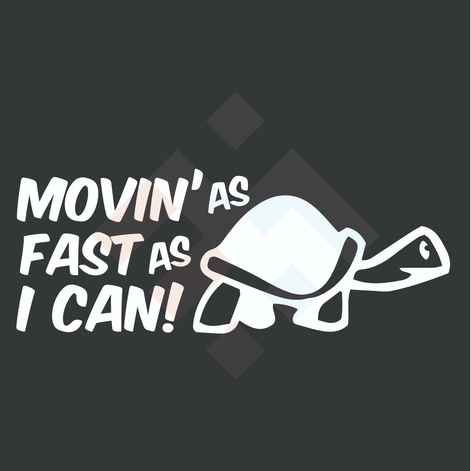 Moving as fast as I can turtle slow car window sticker funny JDM Vinyl Decal, Die Cut Vinyl Decal/ Bumper For Windows, Cars, Trucks, Laptops, Etc.
