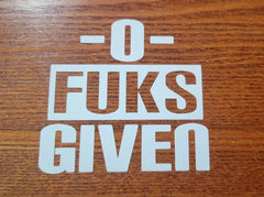 Zero-Fucks Given Funny DieCut Vinyl decal, Die Cut Vinyl Decal