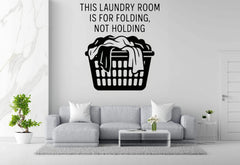 This Laundry Room Is For Folding Die Cut Vinyl Decal