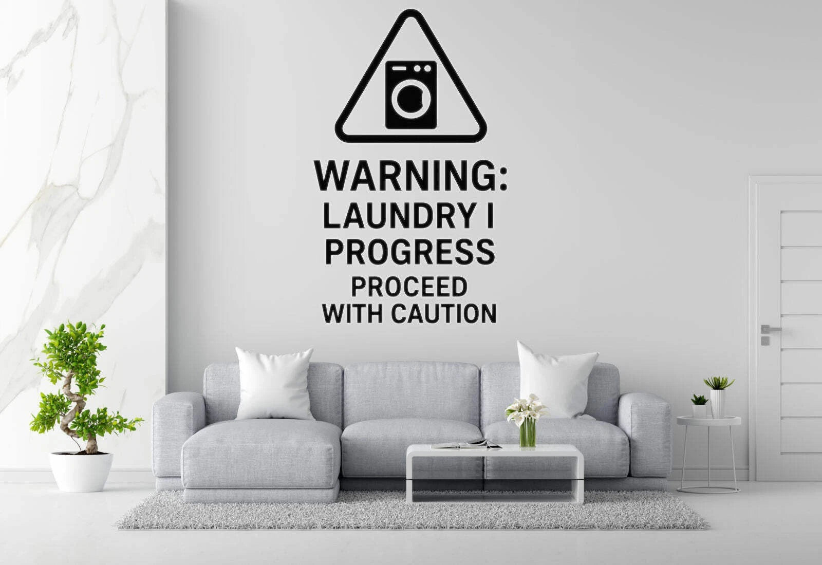 Warning: Laundry In Progress Die Cut Vinyl Decal