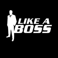 Like A Boss Die Cut Vinyl Decal