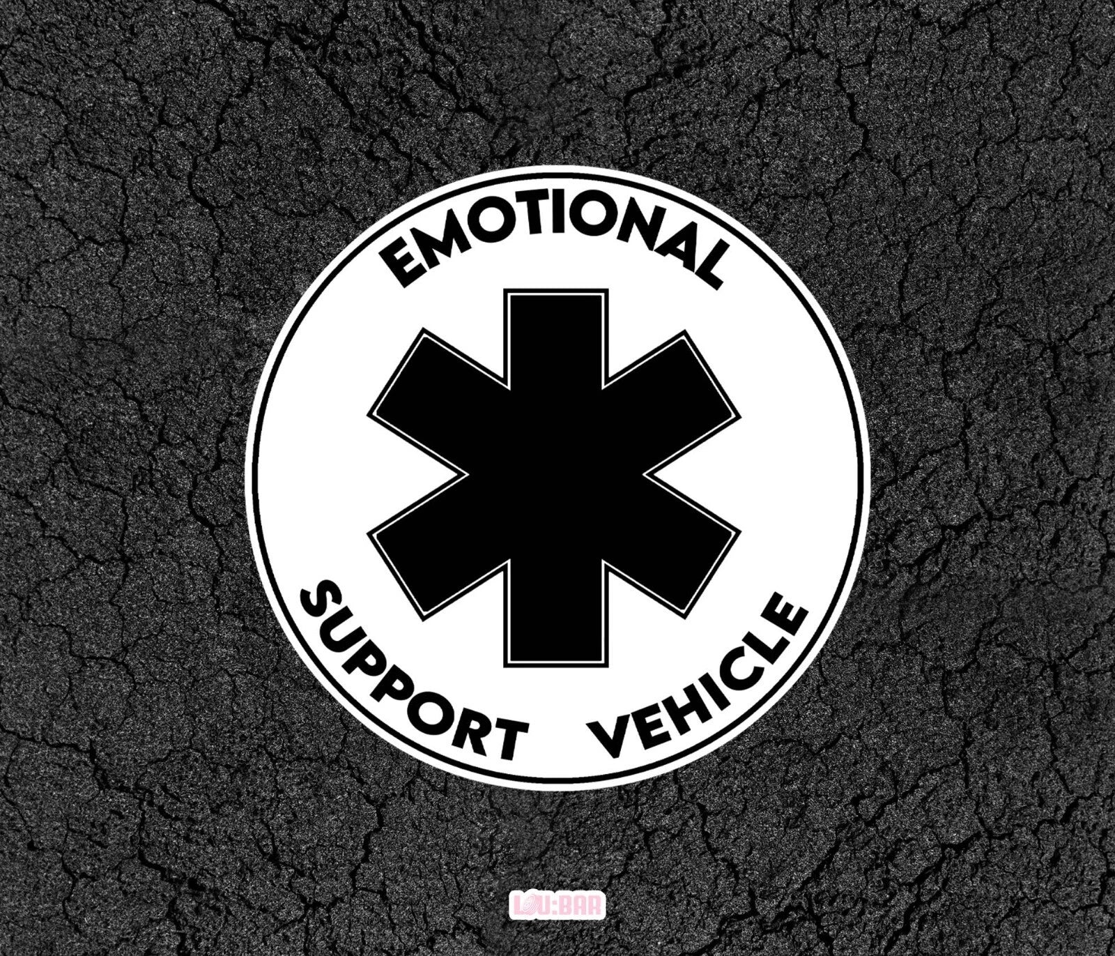 Emotional Support Bumper For Windows, Cars, Trucks, Laptops, Etc.