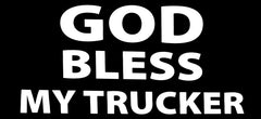 God Bless My Trucker Die Cut Vinyl Decal