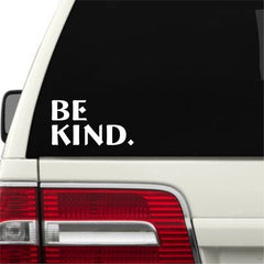BE KIND Vinyl Window Die Cut Vinyl Decal