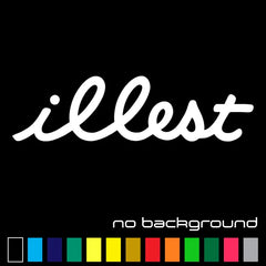 Illest Sticker Die Cut Vinyl Decal