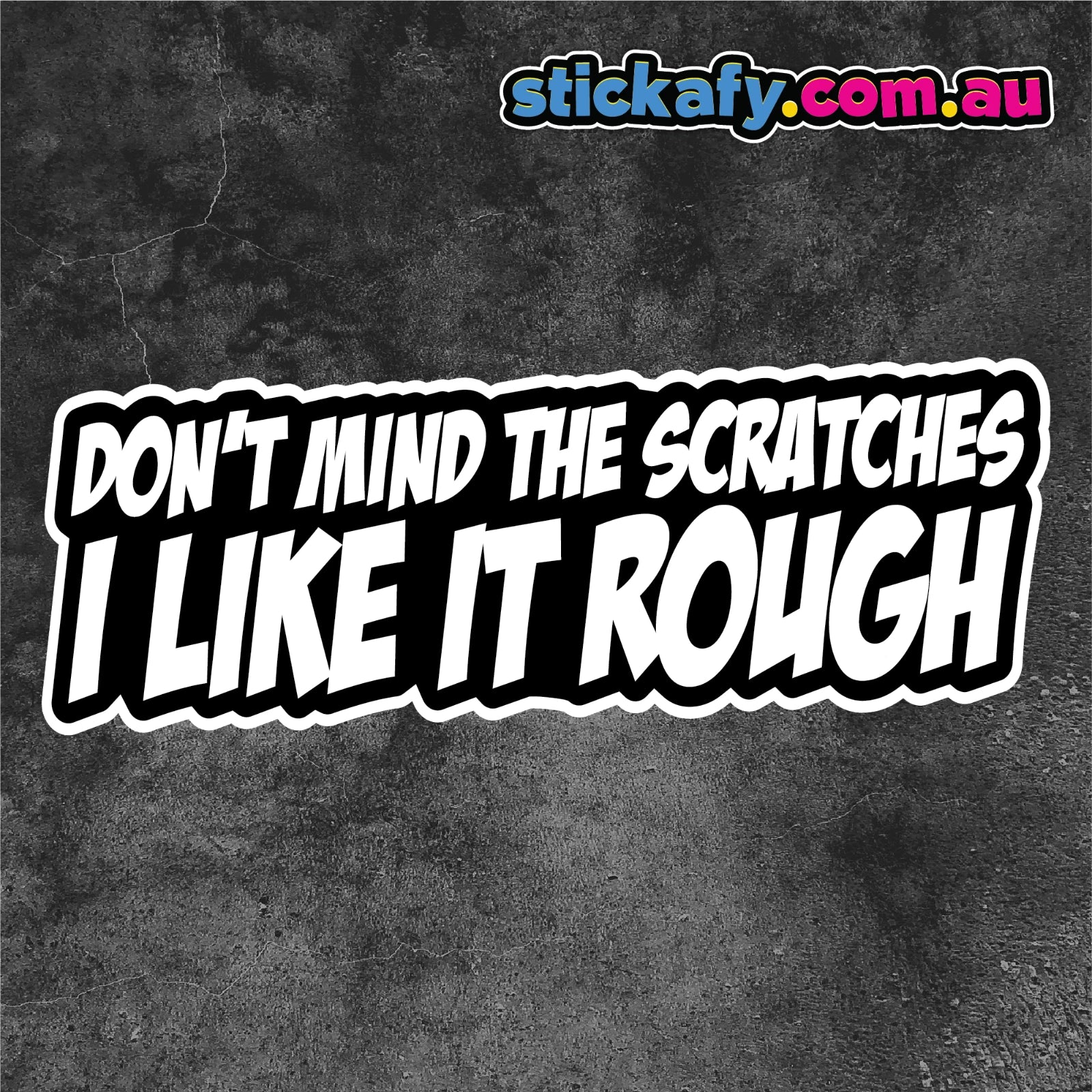 Don't Mind the Scratches Sticker Funny Laptop Car Window Bumper 4x4 Ute Decal. Decal Die Cut Vinyl Decal/ Bumper For Windows, Cars, Trucks, Laptops, Etc.