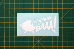 FKN BAAAA SHEEP Car Van EV Bumper Window Laptop Wall Funny Vinyl Decal Sticker, Trucks, Laptops, Etc.