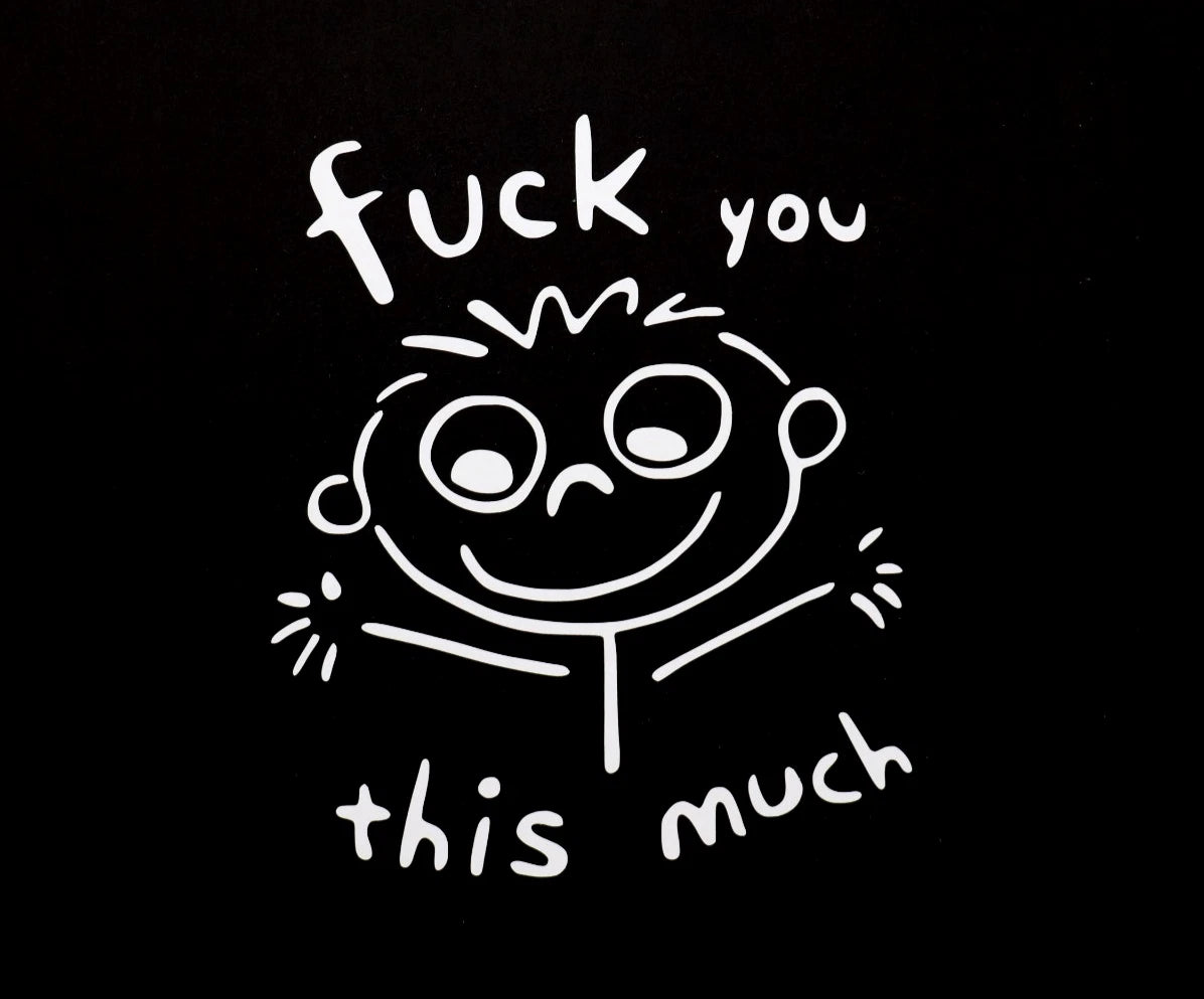F*CK YOU THIS MUCH Car Van Bumper Window Laptop Tablet Funny Vinyl Decal Sticker.  Die Cut Vinyl Decal/ Bumper For Windows, Cars, Trucks, Laptops, Etc.