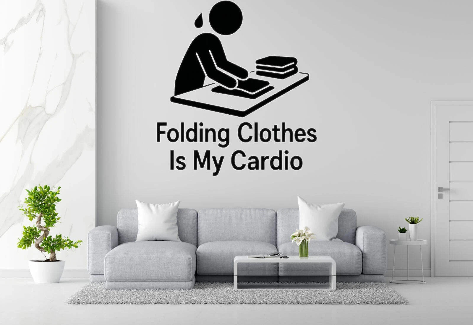 Folding Clothes Is My Cardio Die Cut Vinyl Decal