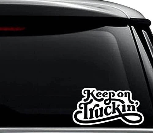 Keep On Truckin Decal Die Cut Vinyl Decal