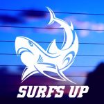 Shark Surfs Up vinyl die cut decal for cars trucks laptops windows