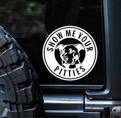 show me your pitties pitbull vinyl decal black die cut dog sticker for cars trucks windows laptops