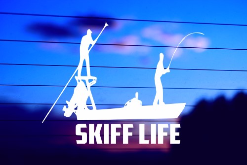 Skiff Life fishing vinyl die cut decal for cars, trucks, boats, windows, and laptops