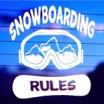 Snowboarding Rules vinyl die cut decal for cars trucks laptops windows