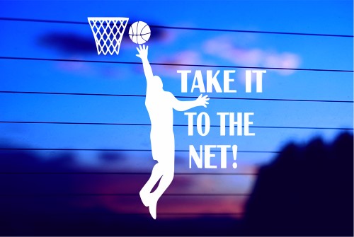 Take It to The Net basketball vinyl die cut decal for cars trucks laptops windows