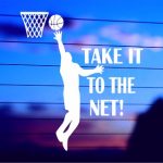 Take It to The Net basketball vinyl die cut decal for cars trucks laptops windows