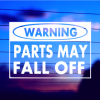 warning-parts-may-fall-off-vinyl-decal-on-car-window-bumper