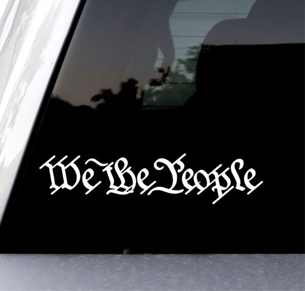 we-the-people-vinyl-die-cut-decal-sticker-for-cars-trucks-windows-laptops