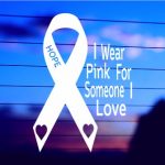 wear-pink-for-loved-vinyl-decal-on-car-window-bumper