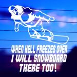 Snowboard “Hell Freezes Over” Decal